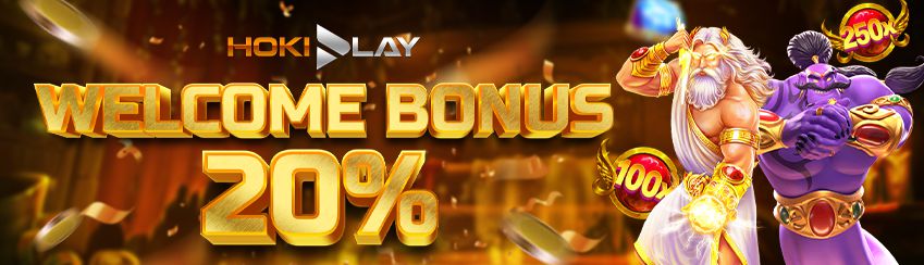 WELCOME BONUS 20%